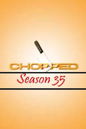 Chopped - Season 35