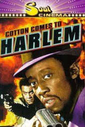 Cotton Comes to Harlem