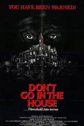 Don't Go in the House