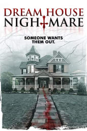 Dream House Nightmare