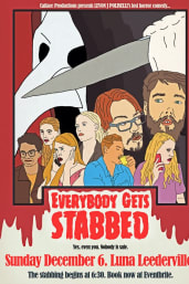 Everybody Gets Stabbed