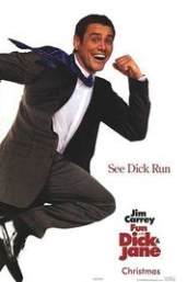 Fun with Dick and Jane