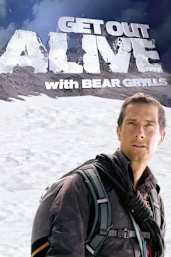 Get Out Alive with Bear Grylls - Season 01