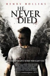 He Never Died