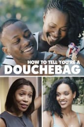 How To Tell You’re A Douchebag