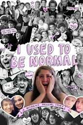 I Used to Be Normal: A Boyband Fangirl Story