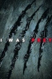 I Was Prey - Season 2
