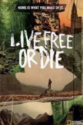 Live Free or Die - Season 3