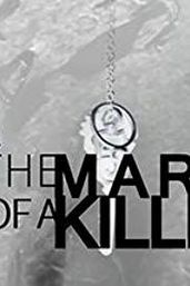 Mark of a Killer - Season 1