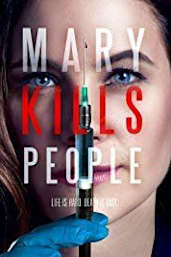 Mary Kills People - Season 3