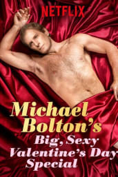 Michael Bolton's Big, Sexy Valentine's Day Special