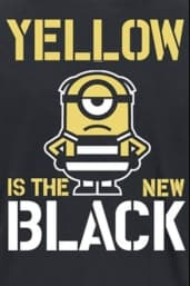 Minions Yellow is the New Black