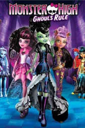 Monster High: Ghouls Rule!