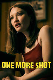 One More Shot