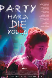 Party Hard Die Young