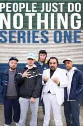 People Just Do Nothing - Season 01