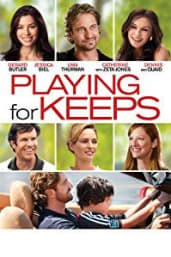 Playing for Keeps - Season 1