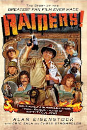 Raiders!: The Story of the Greatest Fan Film Ever Made