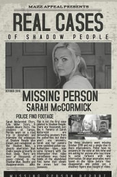 Real Cases of Shadow People The Sarah McCormick Story