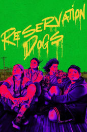 Reservation Dogs - Season 3