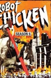 Robot Chicken - Season 06