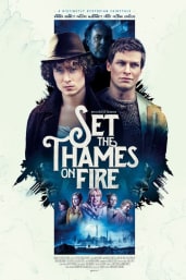 Set the Thames on Fire