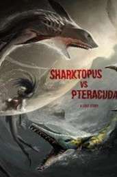Sharktopus vs Pteracuda