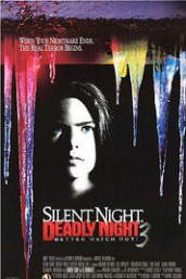 Silent Night, Deadly Night 3: Better Watch Out!