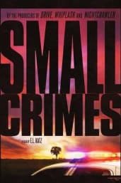 Small Crimes