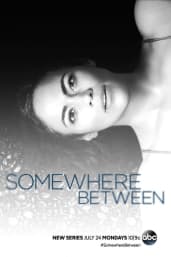 Somewhere Between - Season 1