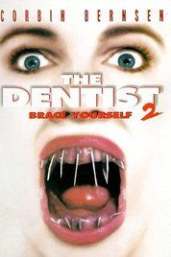 The Dentist 2