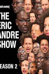 The Eric Andre Show - Season 2