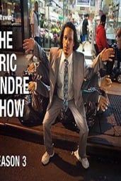 The Eric Andre Show - Season 3