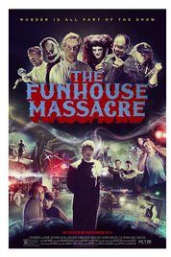 The Funhouse Massacre