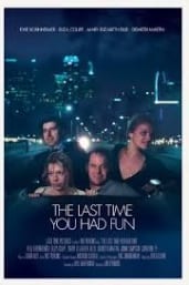 The Last Time You Had Fun