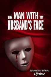 The Man with My Husband's Face