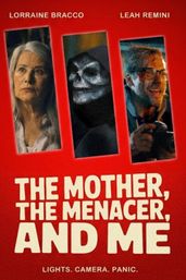 The Mother, the Menacer, and Me