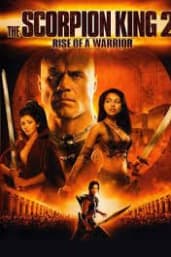 The Scorpion King: Rise Of A Warrior