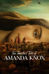The Twisted Tale of Amanda Knox - Season 1