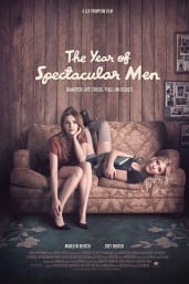 The Year Of Spectacular Men