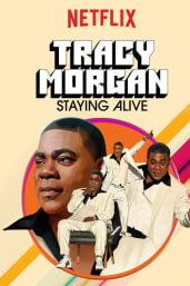 Tracy Morgan: Staying Alive