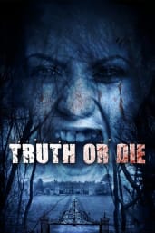 Truth or Die