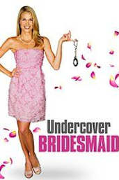 Undercover Bridesmaid