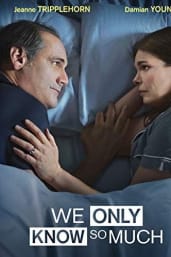 We Only Know So Much