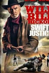Wild Bill Hickok Swift Justice