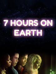 7 Hours on Earth
