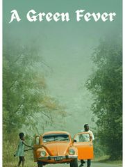 A Green Fever