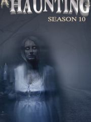 A Haunting - Season 10