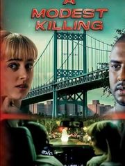 A Modest Killing
