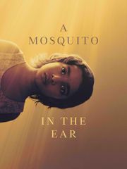 A Mosquito in the Ear